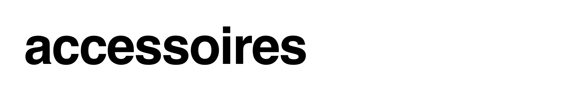 Accessoires
