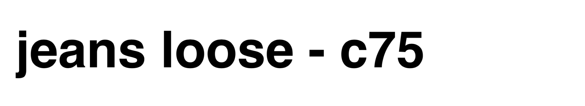 Loose C75