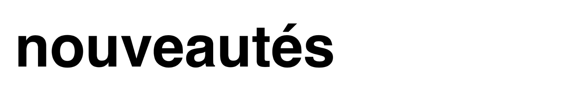 Nouveautés